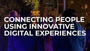 connecting people using innovative digital experiences
